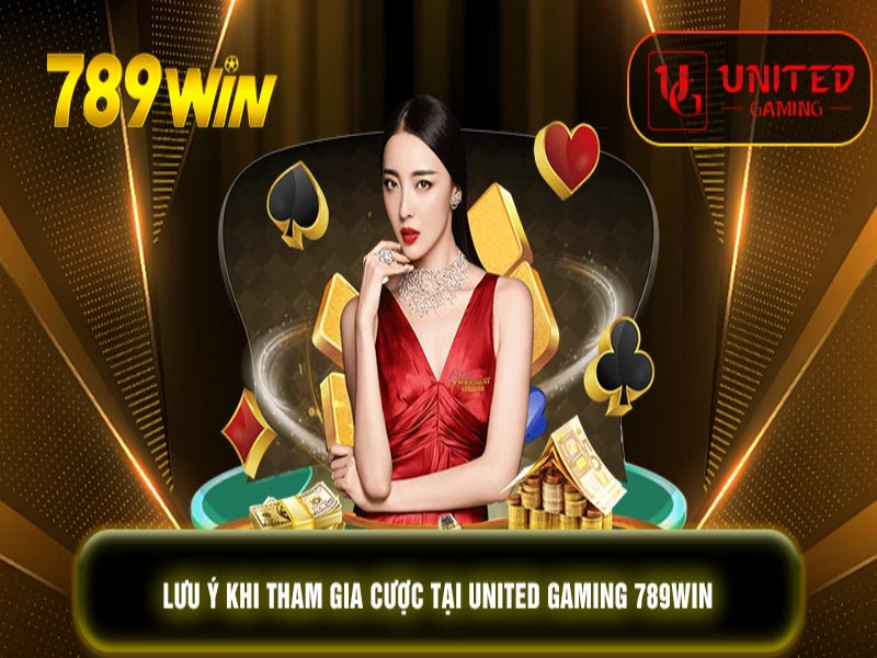 Cách chơi United Gaming 789win